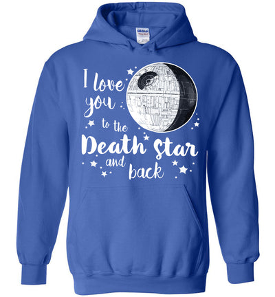 I Love You To The Death Star and Back Hoodie 2