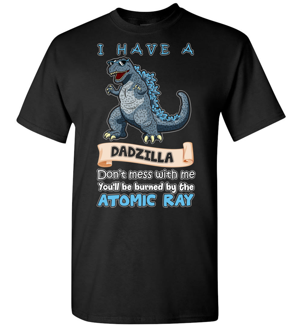 I Have A Dadzilla T-shirt - Kid