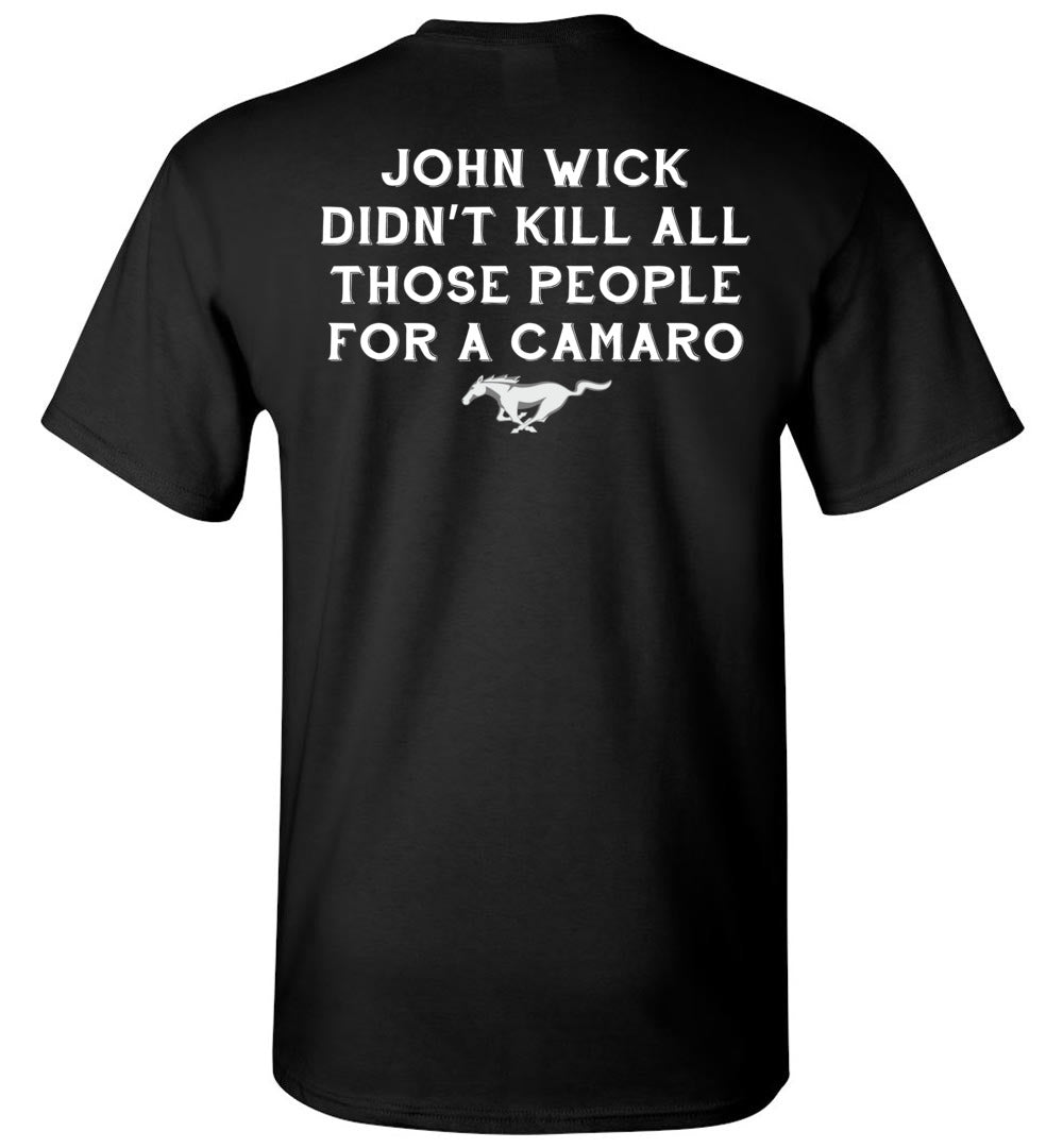 John Wick Killed For Mustang T-shirt