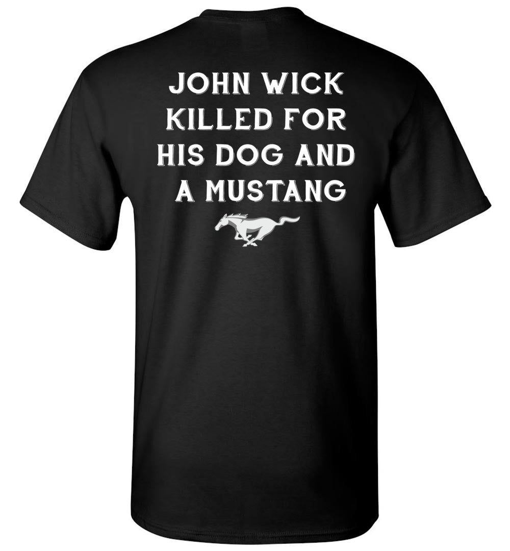 John Wick Killed For Mustang T-shirt v.2