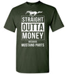 Mustang Art T-shirt - I Am Broke Because Of Mustang Parts T-shirt