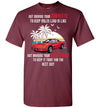 I Am Not Driving My Vette To Keep Miles Low T-shirt