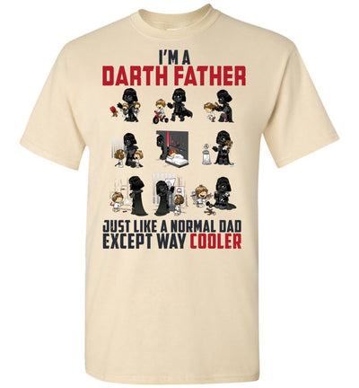 Darth Father Much Cooler T-shirt v.1