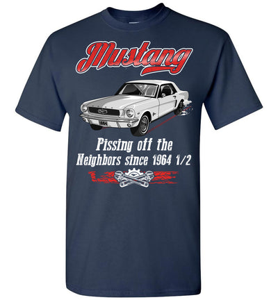 Mustang Art T-shirt - My Mustang Is Pissing Off The Neighbors T-shirt