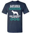 Work In My Garden And Hangout With My Dog Funny Pet T-Shirt