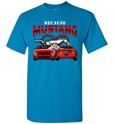 Mustang Art T-shirt - Because Mustang T-shirt