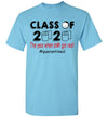 Class of 2020 - The Year when Sh#t Got Real T-shirt