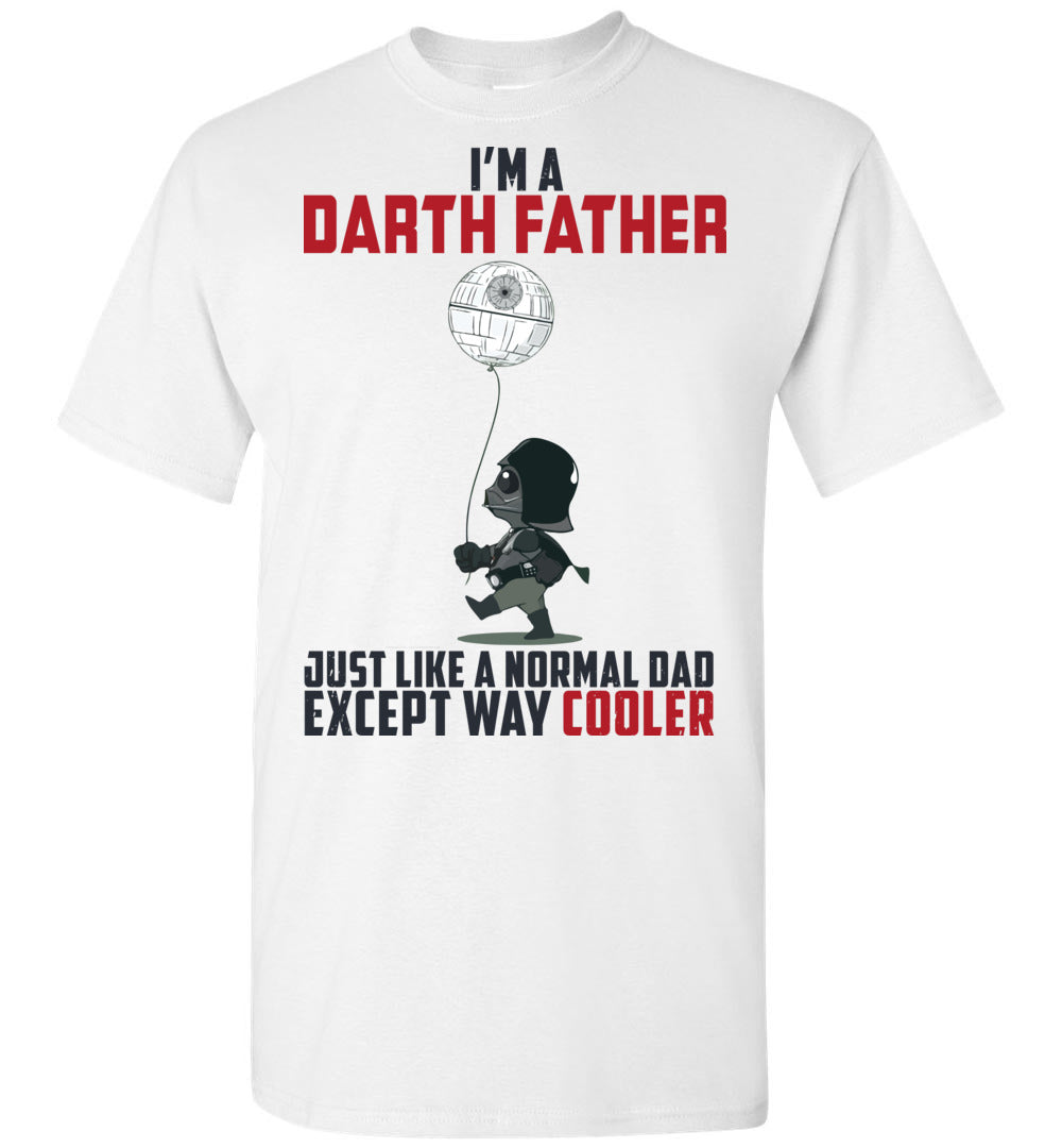 Darth Father Much Cooler T-shirt v.2