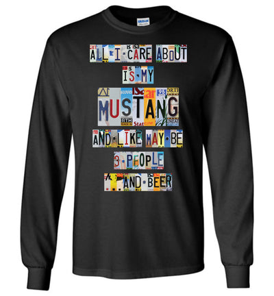 All I Care About Mustang - License Plate T-shirt