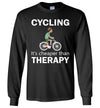 Cycling Cheaper Than Therapy T-shirt