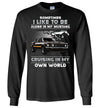 Mustang Art T-shirt - I Like To Be Alone In My Mustang Cruising In My Own World T-shirt
