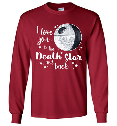 I Love You To The Death Star and Back T-shirt 2
