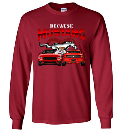 Mustang Art T-shirt - Because Mustang T-shirt