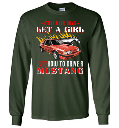 Mustang Art T-shirt - Let A Girl Show You How To Drive A Mustang T-shirt