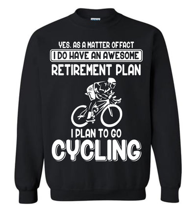 Cycling Retirement Plan T-shirt 2