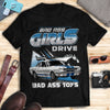 Mustang Art T-shirt - Bad Ass Girl Drives Bad Ass Mustang T-shirt