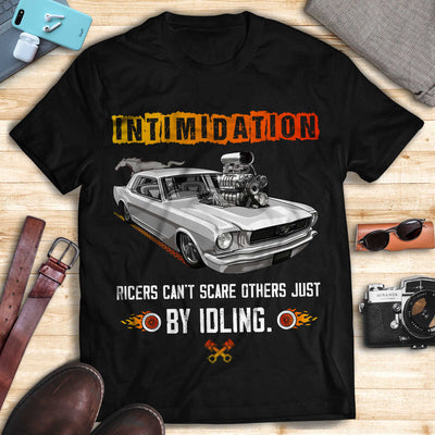 Mustang Art T-shirt - Ricers Cannot Scare Others Just By Idling T-shirt